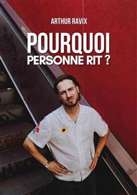 Pourquoi personne rit ?