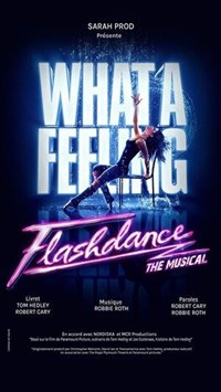 Flashdance : What a feeling