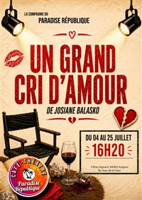 Un grand cri d'amour