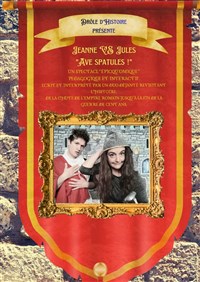 Jeanne vs Jules : Ave Spatules !