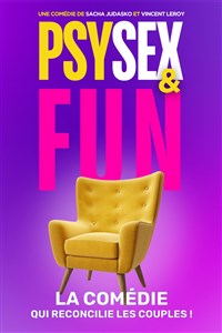 Psy, Sex and Fun