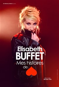 Elisabeth Buffet dans Mes histoires de coeur