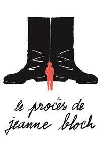 Le procès de Jeanne Bloch