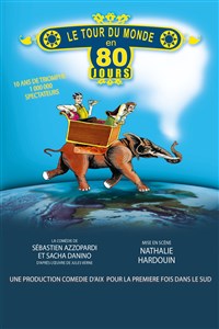 Image de Le Tour Du Monde En 80 Jours à la comédie d'aix - aix en provence