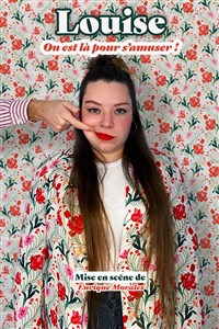 Louise dans On est là pour s'amuser !