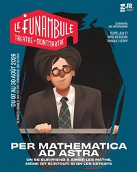 Thibault Leroy dans Per Mathematica Ad Astra