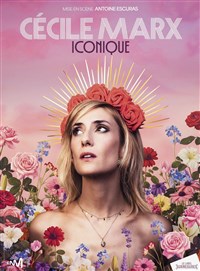 Cécile Marx dans Iconique