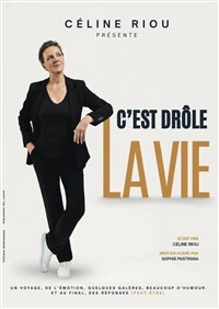 Céline Riou dans C'est drôle la vie