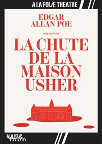 La chute de la maison Usher
