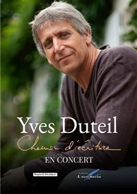 Yves Duteil : Chemin d'écriture