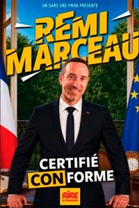 Rémi Marceau dans Certifié conforme aux originaux