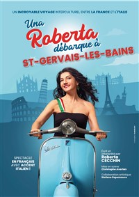 Una Roberta débarque à Saint-Gervais-les-Bains