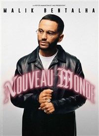 Malik Bentalha dans Nouveau Monde
