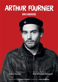 Arthur Fournier dans Bon camarade