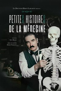Petites histoires de la médecine