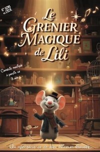 Le grenier magique de Lili