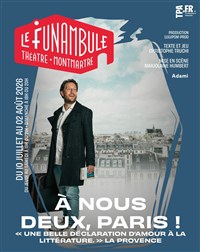 À nous deux, Paris !