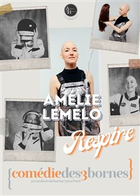 Amélie Lemélo dans Respire
