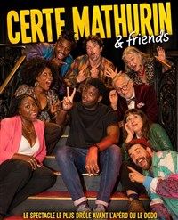 Certe Mathurin and Friends