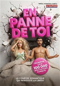 En panne de toi