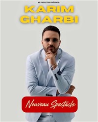 Karim Gharbi dans son nouveau spectacle