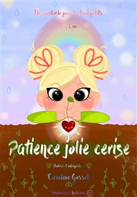 Patience jolie cerise
