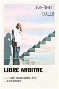 Jean-Benoît Diallo dans Libre arbitre