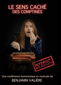 Benjamin Valière dans Le sens caché des comptines