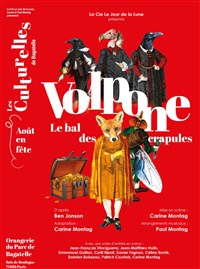 Volpone, le bal des crapules