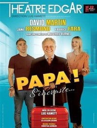 Papa s'incruste !