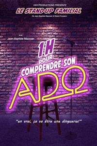 1 heure pour comprendre son ado