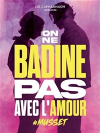 On ne badine pas avec l'amour