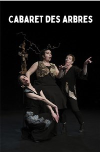 Cabaret des arbres