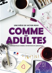 Image de Comme Des Adultes à théâtre lulu - lyon 7eme
