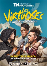 Les Virtuoses dans En pleine tempête
