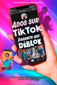 Ados sur TikTok, Parents qui déblok