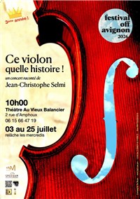 Ce violon quelle histoire !
