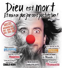 Dieu est mort et moi non plus j'me sens pas très bien !