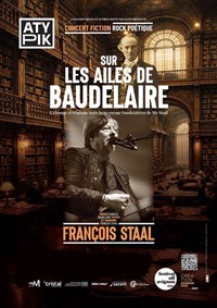 Sur les Ailes de Baudelaire