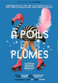 À poils et à plumes