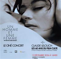 Un homme et une femme, le ciné-concert