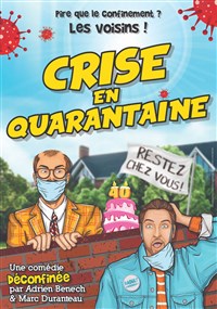 Crise en quarantaine