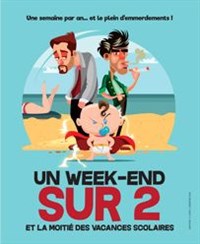Image de Un Week End Sur Deux Et La Moitié Des Vacances Scolaires à la comédie du mas - le cres