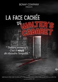 La face cachée du Walter's Cabaret