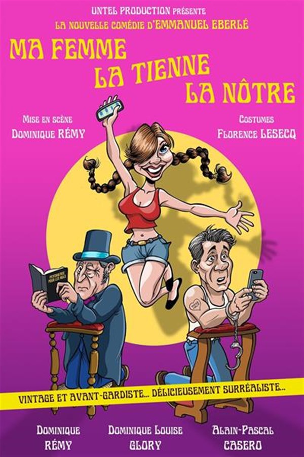 Ma femme, la tienne, la nôtre