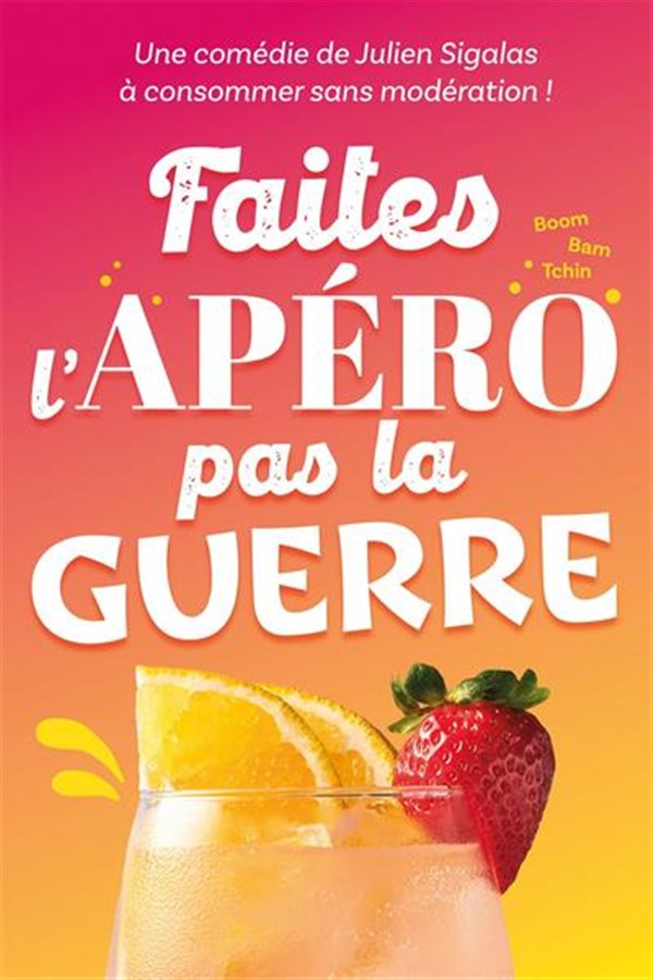 Faites l'apéro pas la guerre