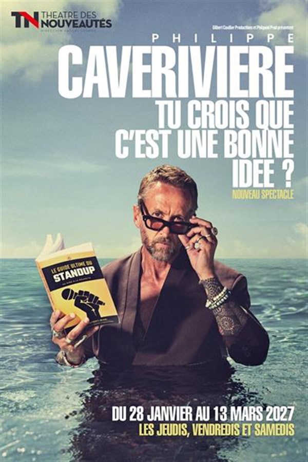 Philippe Caverivière dans Tu crois que c'est une bonne idée ?