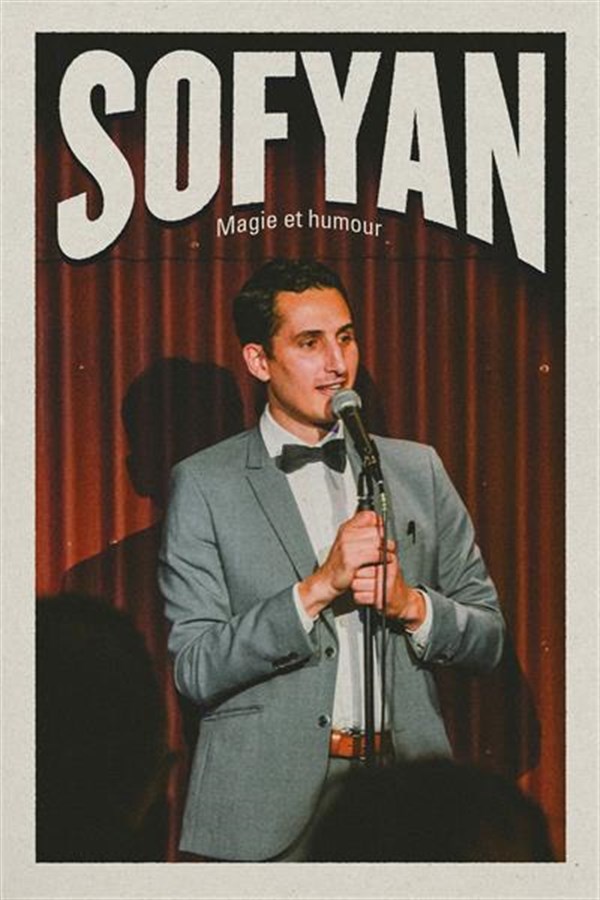 Sofyan dans Magie & Humour