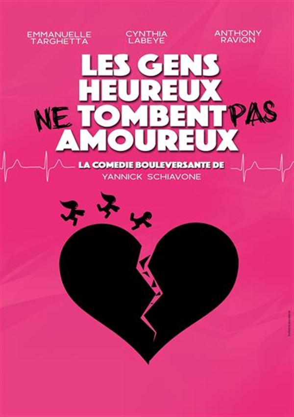 Les gens heureux ne tombent pas amoureux
