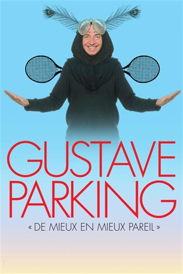Gustave Parking dans De mieux en mieux pareil